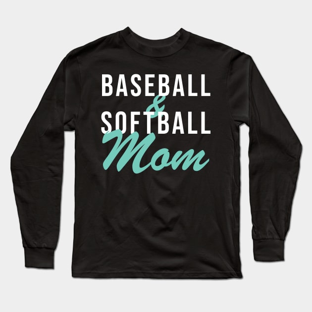 Baseball and Softball Mom Baseball Mom Long Sleeve T-Shirt by PodDesignShop